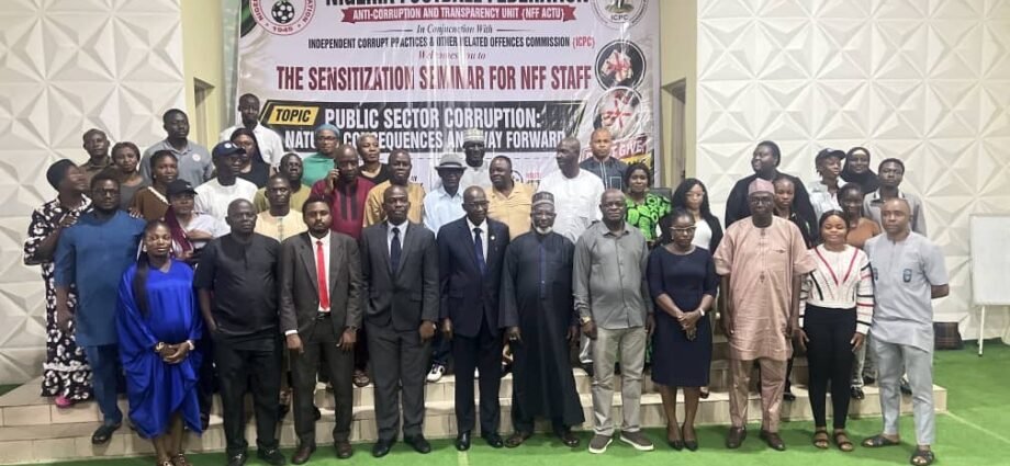 NFF, ICPC strengthen anti-corruption drive with staff-sensitisation seminar