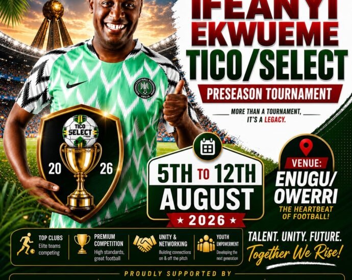 8th Edition of Ifeanyi Ekwueme Tico/Select Pre-Season Tournament Gets Date, Venue